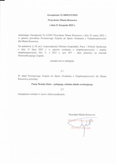 Zarządzenie Nr 0050/515/2023 Prezydenta Miasta Rzeszowa z dnia 21 listopada 2023 r. zmieniające Zarządzenie Nr 6/2002 Prezydenta Miasta Rzeszowa z dnia 20 marca 2002 r. w sprawie powołania Powiatowego Zespołu do Spraw Orzekania o Niepełnosprawności dla Miasta Rzeszowa
